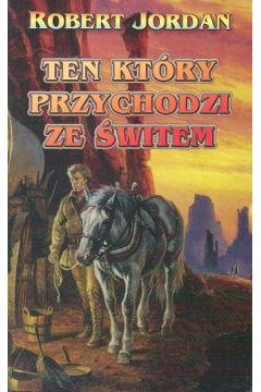 TEN KTÓRY PRZYCHODZI ROBERT JORDAN