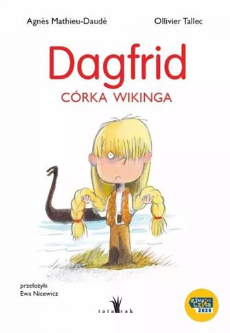 DAGFRID. CÓRKA WIKINGA