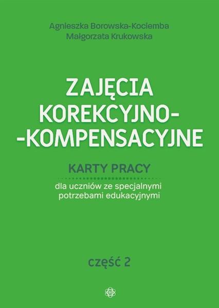 ZAJĘCIA KOREKCYJNO-KOMPENSACYJNE CZ.2