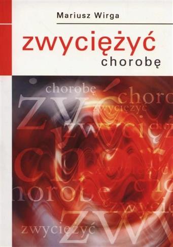 Zwyciężyć chorobę