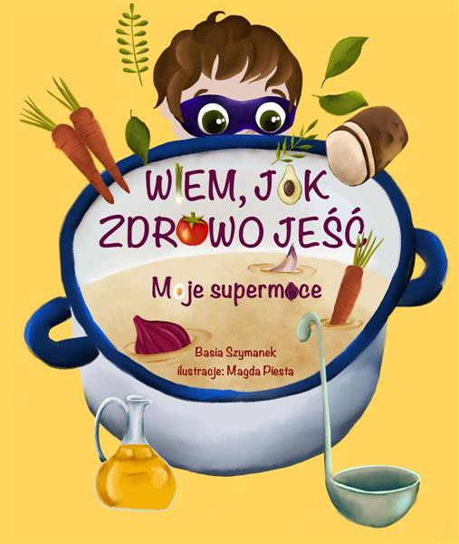 WIEM JAK ZDROWO JEŚĆ