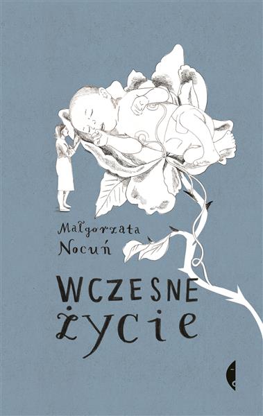 WCZESNE ŻYCIE