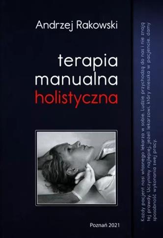 Terapia manualna holistyczna Tom 1