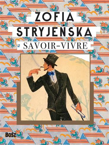 Zofia Stryjeńska. Savoir-vivre