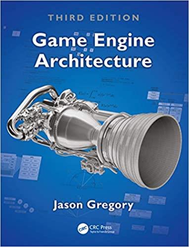 GAME ENGINE ARCHITECTURE, THIRD EDITION