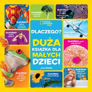 NATIONAL GEOGRAPHIC KIDS. DLACZEGO? DUŻA KSIĄŻKA D