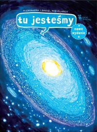 TU JESTEŚMY KOSMICZNE WYPRAWY WIZJE I ..