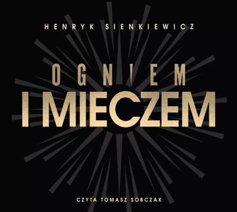 Ogniem i mieczem. Audiobook