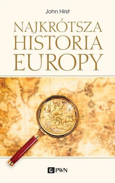 NAJKRÓTSZA HISTORIA EUROPY