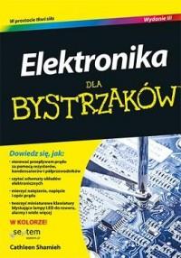 ELEKTRONIKA DLA BYSTRZAKÓW