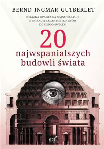 20 NAJWSPANIALSZYCH BUDOWLI ŚWIATA