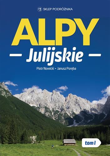 ALPY JULIJSKIE T.I. PRZEWODNIK TREKINGOWY