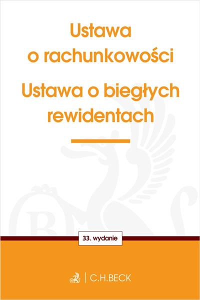 USTAWA O RACHUNKOWOŚCI ORAZ USTAWA O BIEGŁYCH