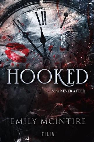 Never After. Tom 1. Hooked