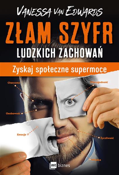 ZŁAM SZYFR LUDZKICH ZACHOWAŃ. ZYSKAJ SPOŁECZNE