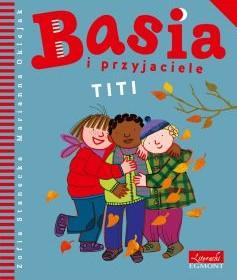BASIA I PRZYJACIELE. TITI