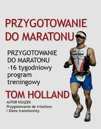 PRZYGOTOWANIE DO MARATONU