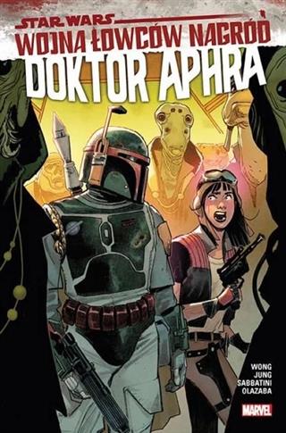 Star Wars. Doktor Aphra. Wojna łowców nagród