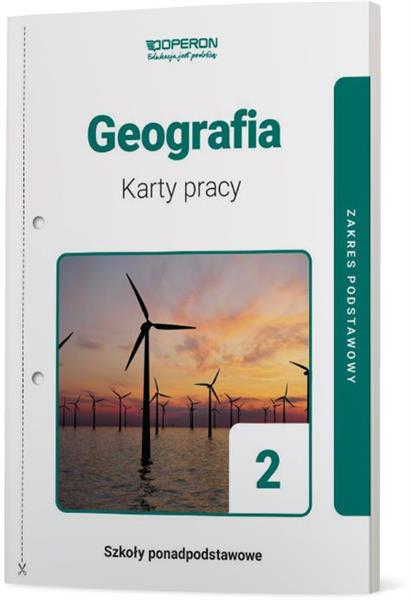 GEOGRAFIA 2. KARTY PRACY DLA SZKÓŁ PONADPODSTAWOWY