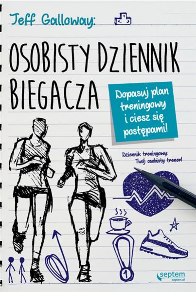 OSOBISTY DZIENNIK BIEGACZA. DOPASUJ PLAN TRENINGOW