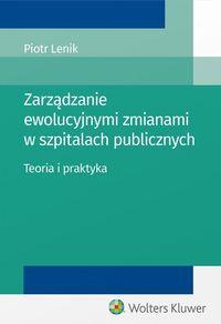 ZARZĄDZANIE EWOLUCYJNYMI ZMIANAMI W SZPITALACH PUB