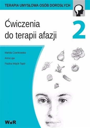 Ćwiczenia do terapii afazji, część 2