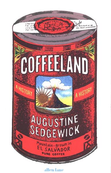 COFFEELAND: A HISTORY