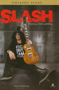 SLASH. ROCKOWY DOM WARIATÓW