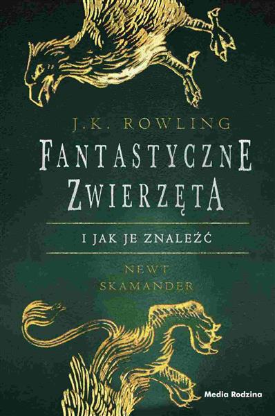 Fantastyczne zwierzęta i jak je znaleźć. Harry Pot
