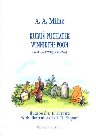 KUBUŚ PUCHATEK/WINNIE THE POOH WERSJA DWUJĘZYCZNA