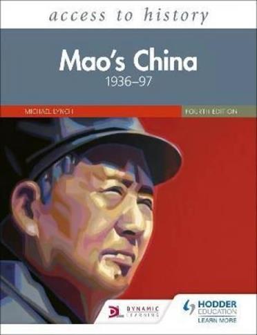 Access to History. Mao's China 1936-97. 4th Editio