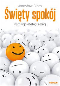 ŚWIĘTY SPOKÓJ INSTRUKCJA OBSŁUGI EMOCJI  OUTLET