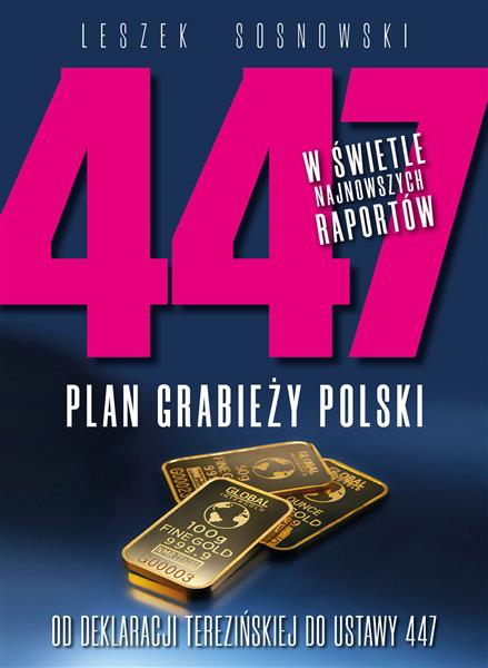 447. PLAN GRABIEŻY POLSKI. OD DEKLARACJI TEREZIŃSK