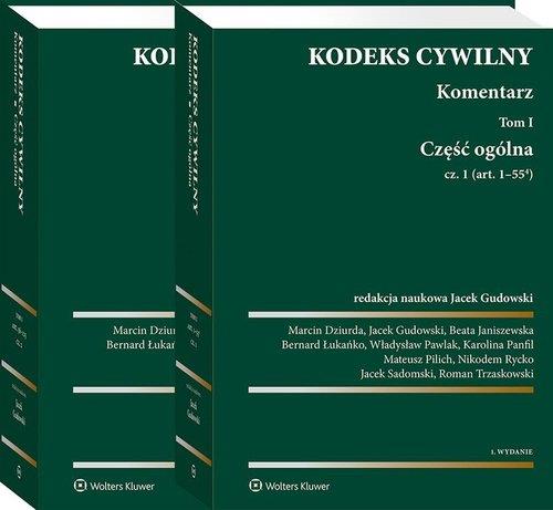 KODEKS CYWILNY. KOMENTARZ TOM 1. CZĘŚĆ OGÓLNA. CZĘ