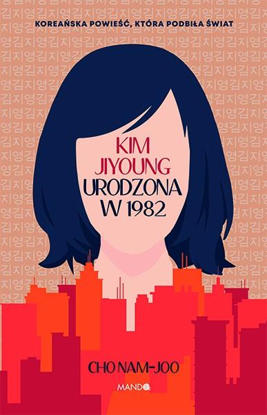 KIM JIYOUNG. URODZONA W 1982