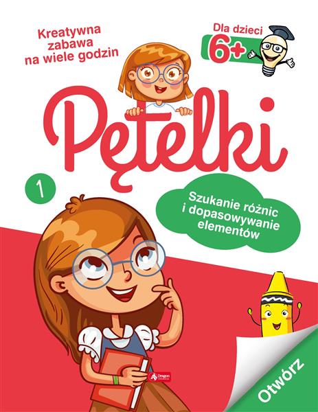 PĘTELKI. CZĘŚĆ 1. SZUKANIE RÓŻNIC I DOPASOWYWANIE