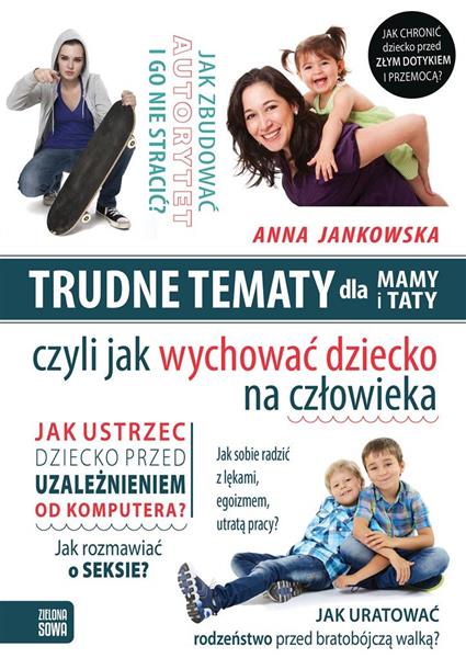 TRUDNE TEMATY DLA MAMY I TATY