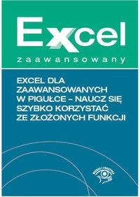 EXCEL DLA ZAAWANSOWANYCH W PIGUŁCE NAUCZ ?