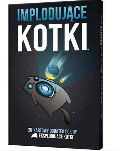 Eksplodujące Kotki: Implodujące Kotki (Nowa Edycja