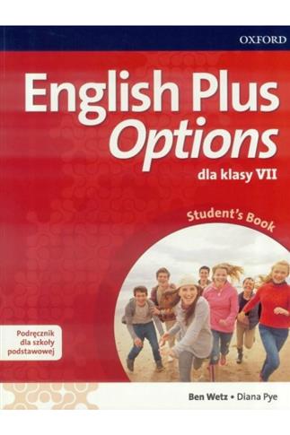 English Plus Options dla klasy VII. Student`s Book
