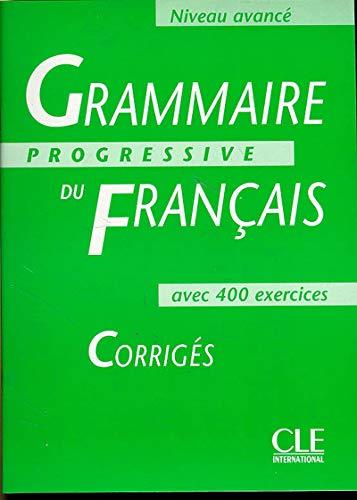 GRAMMAIRE PROGRESSIVE DU FRANCAIS LEVEL 3: CORRIGE