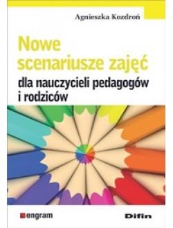 NOWE SCENARIUSZE ZAJĘĆ DLA NAUCZYCIELI, PEDAGOGÓW