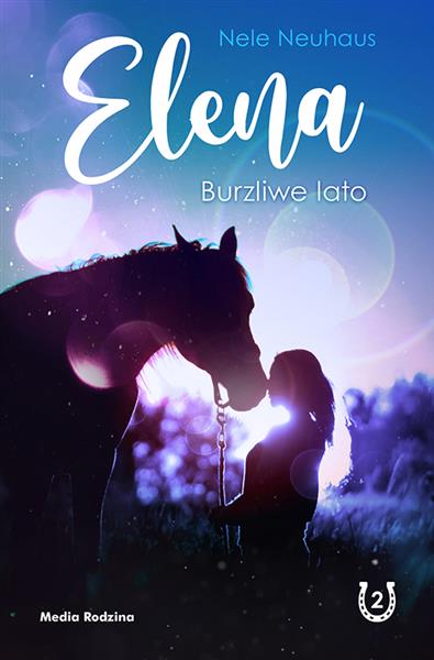 ELENA. TOM 2. BURZLIWE LATO