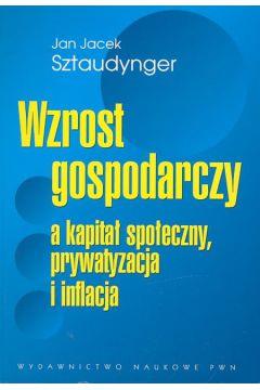 WZROST GOSPODARCZY A KAPITAŁ SPOŁECZNY,