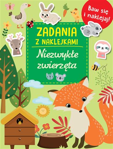 Zadania z naklejkami. Niezwykłe zwierzęta