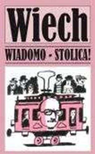 WIADOMO - STOLICA!