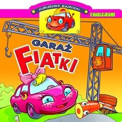 GARAŻ FIATKI. GARAŻOWE BAJECZKI Z NAKLEJKAMI