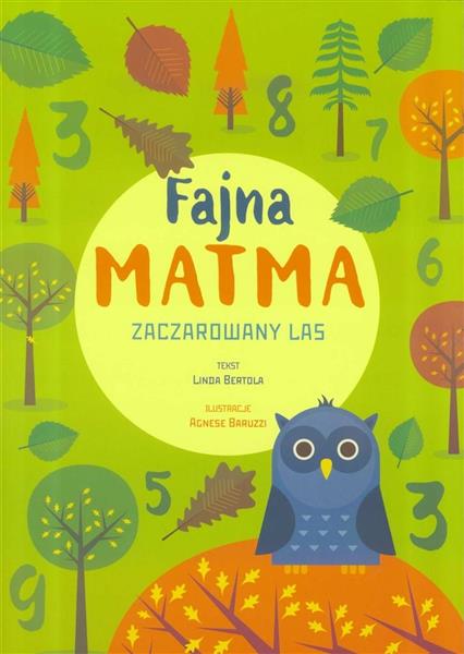 FAJNA MATMA. ZACZAROWANY LAS
