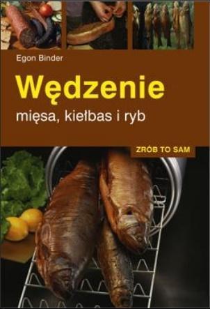 Wędzenie mięsa, kiełbas i ryb