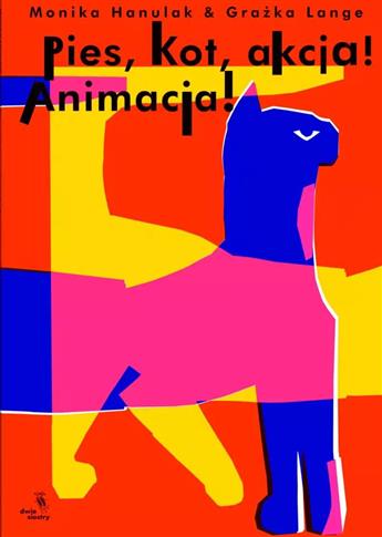 Pies, kot, akcja! Animacja!